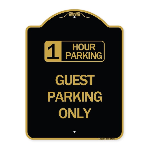 Signmission 1 Hour Parking Guest Parking Only, Black & Gold Aluminum Sign, 18" x 24", BG-1824-24648 A-DES-BG-1824-24648 - main